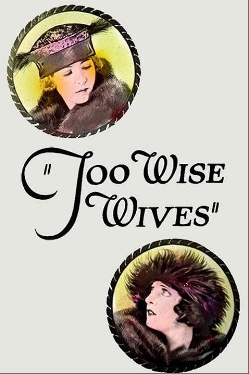 Too Wise Wives Poster